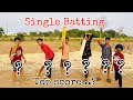 Single batting cricket  kannayyas  trends adda vlogs