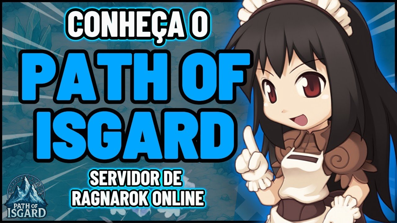 Esse Servidor de Ragnarok Está Incrivel! Venha Conhecer o Path of Isgard