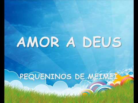 Música Espírita Infantil - Amor a Deus