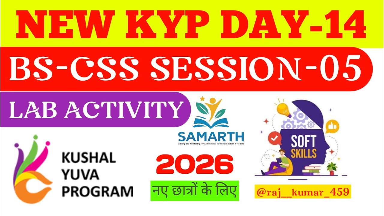 KYP BS-CSS- 05 LAB ACTIVITY || CSS DAY-05 LAB ACTIVITY || CSS SESSION ...