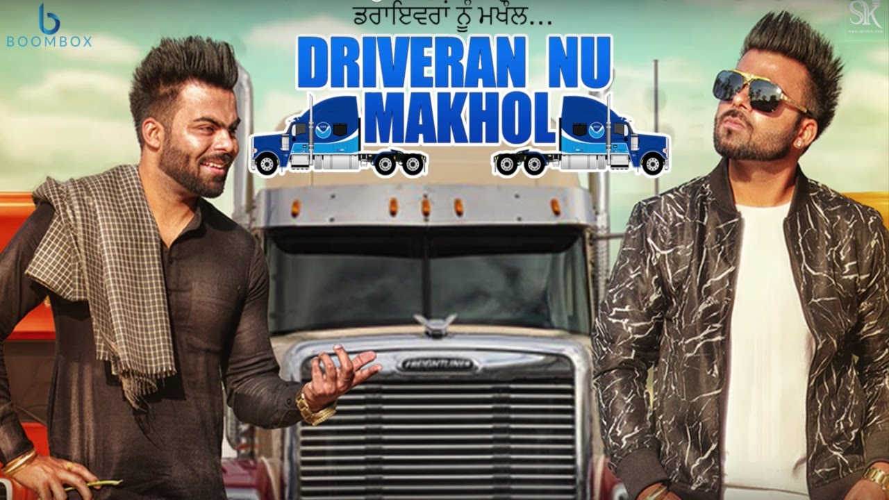 SARTHI K  Driveran Nu Makhol     Official Video  New Punjabi Songs 2016