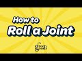 Green goods  how to roll a joint with chelsea miller part 1
