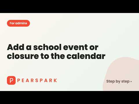 Video thumbnail: Add a school event or closure to the calendar