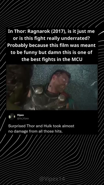In Thor: Ragnarok (2017), is it just me or is this fight really underrated? Probably because this