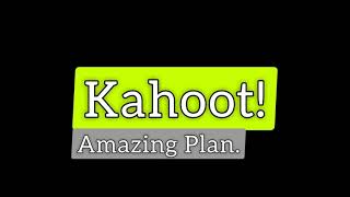 Kevin Macleod - Amazing Plan (KAHOOT! Remix)