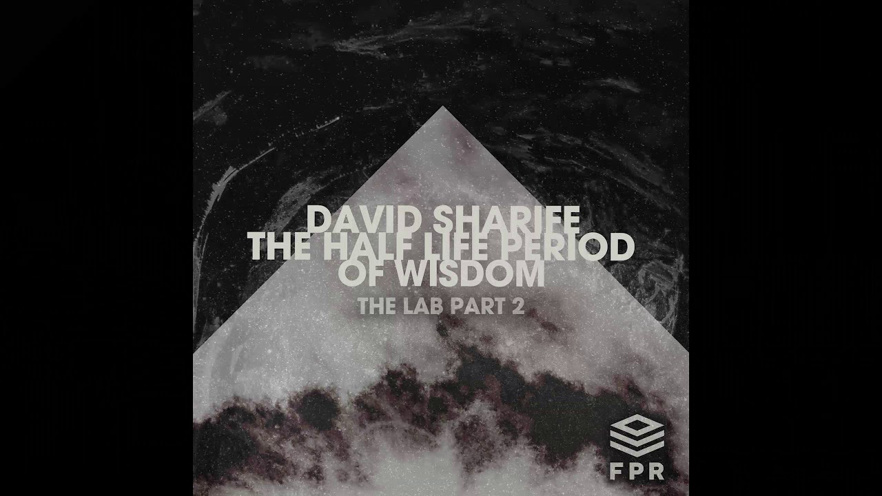 David Sharife -  Half-Life [FPR009]