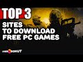👍 TOP 3 Best Sites To Download Free PC Games 🎮