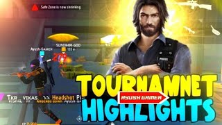 Tournament Highlights By Ayush Gamer Ll Garena Free Fire Max