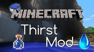 Minecraft: Thirst Mod - Mod Spotlight