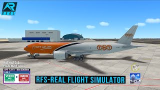 RFS - Real Flight Simulator- Hongkong to Dubai ||Full Flight||Boeing 777F||TNT||FullHD||RealRoute