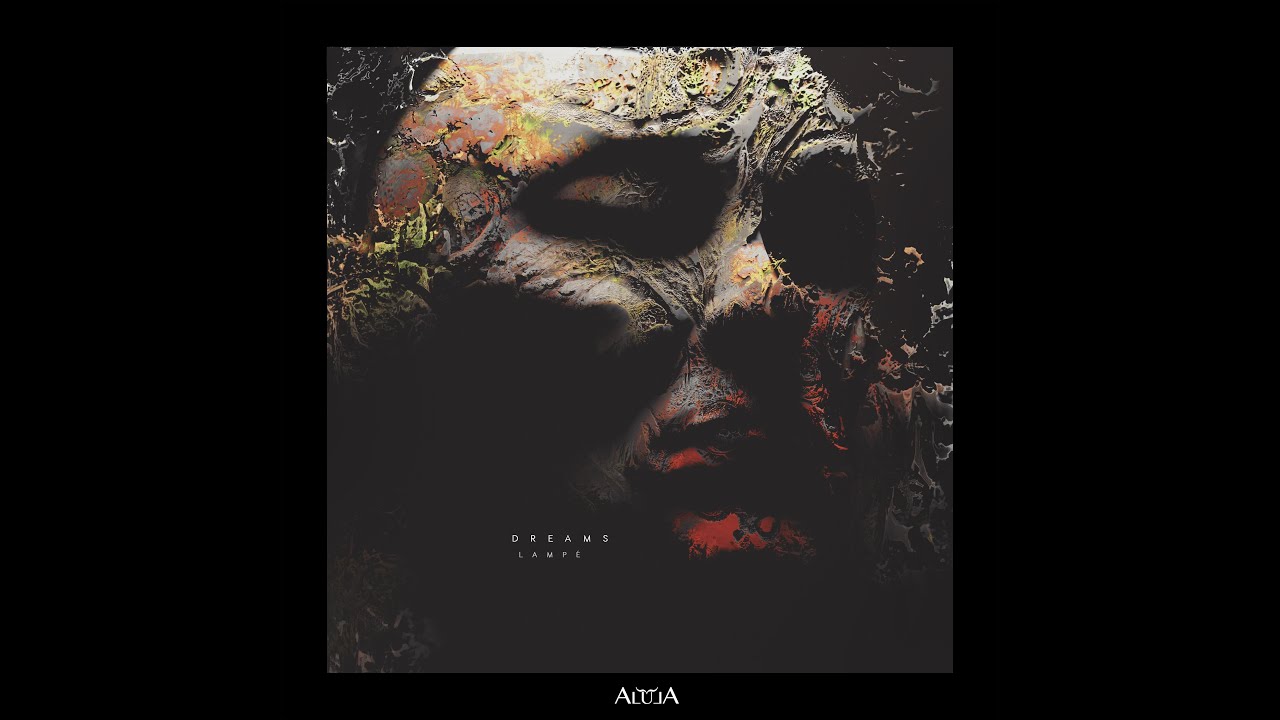 Lampé - Dreams (Official audio)
