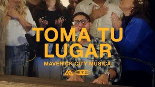 Toma Tu Lugar (feat. Aaron Moses & Edward Rivera) | Como En El Cielo | Maverick City Música