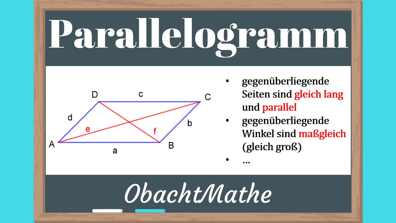 Parallelogramm Eigenschaften und Parallelogramm zeichnen ganz einfach erklärt ObachtMathe Parallelogramm Eigenschaften und Parallelogramm zeichnen ganz einfach erklärt ObachtMathe