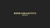 Rend Collective Unconditional Audio Youtube Sort by album sort by song. rend collective unconditional audio