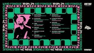 UDU RADIO - EP.7 KID FONQUE