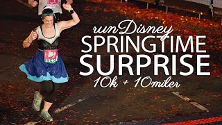runDisney Springtime Surprise | 10K & 10 MILER | 2022