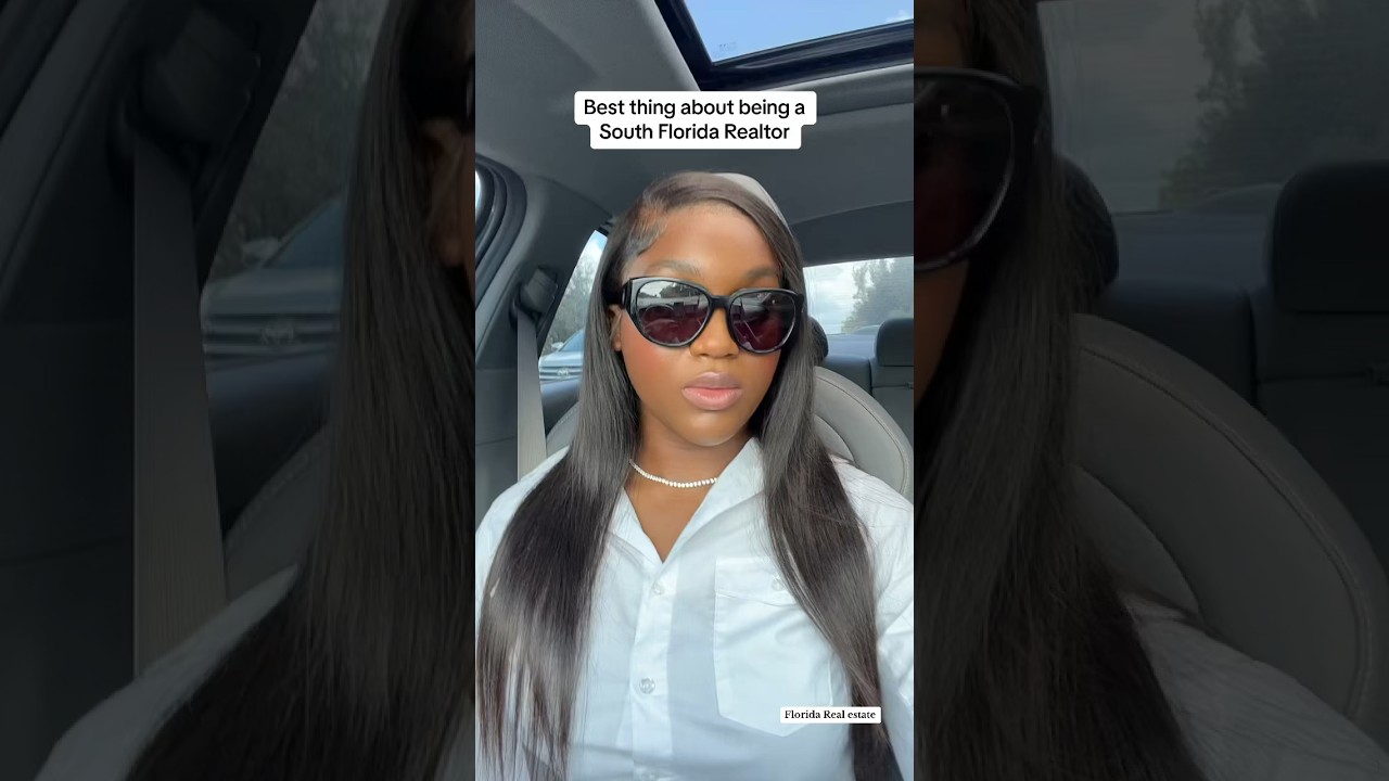 BEST THING about being A SOUTH FLORIDA REALTOR 😳😳