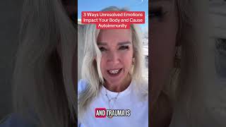 Undigested emotions and trauma can impact how your genetics express, your gut and hormone health and