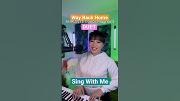 Way Back Home - SHAUN ft. Conor Maynard (Sing With Me) #duet #conormaynard #waybackhome #singing