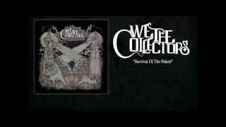 We The Collectors - Survival of The Fakest