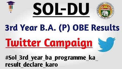 DU SOL | Third Year B.A. (P) OBE Results Update  | Twitter Campaign | College Updates