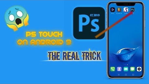 How to download PS Touch in Android 9.