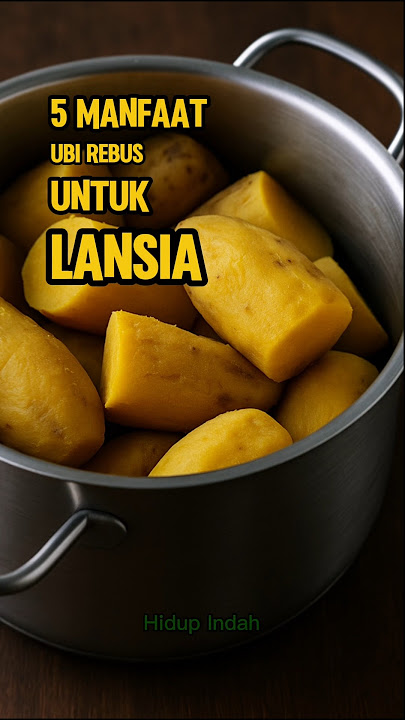 5 Manfaat Ubi Rebus Untuk Lansia