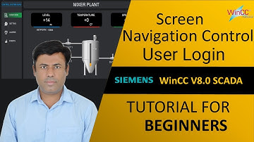 17- WinCC v8.0: Control Screen Navigation & Button Objects with User Account Login|Beginner Tutorial