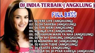 DJ INDIA TERBAIK ANGKLUNG SLOW FULL BASS