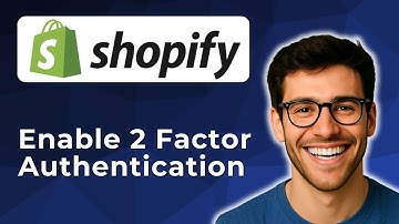 How to enable 2 factor authentication 2FA for Shopify [2025 Easy Guide]