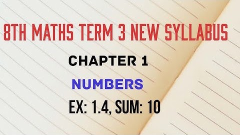 TN 8th maths term 3 ex 1.4 sum 10 in numbers new syllabus in tamil