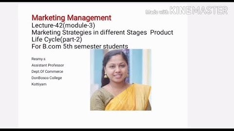 MARKETING MANAGEMENT LECTURE-42-MARKETING STRATEGIES -DIFFERENT STAGES  PRODUCT LIFE CYCLE B.COM S5