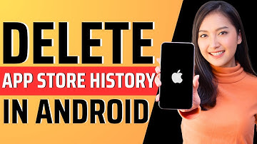 How to delete App Store history android - Full Guide 2023