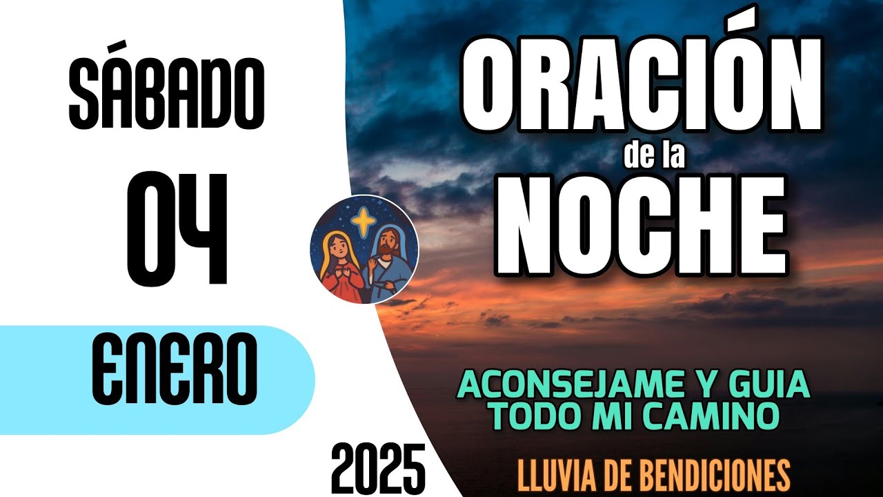 Oracion de la Noche De Hoy Sábado 04 de Enero 2025 - YouTube