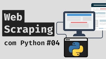 #04 - Automatizando a Busca de Notícias na Web | Web Scraping com Python