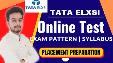 Tata Elxsi Online Test | Exam Pattern | Syllabus | How to Prepare | Recruitment Process | Qusetions