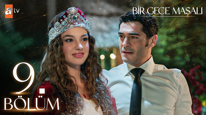 Bir Gece Masalı 9.Bölüm @atvturkiye
