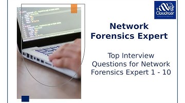 Top 10 Network Forensics Expert Interview Questions and Answers For 2025 | Part 31