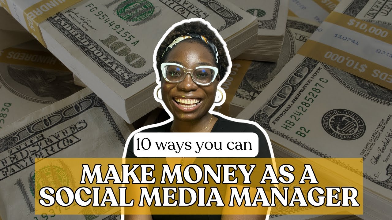 10 WAYS TO MAKE MONEY AS A SOCIAL MEDIA MANAGER IN 2023 - YouTube