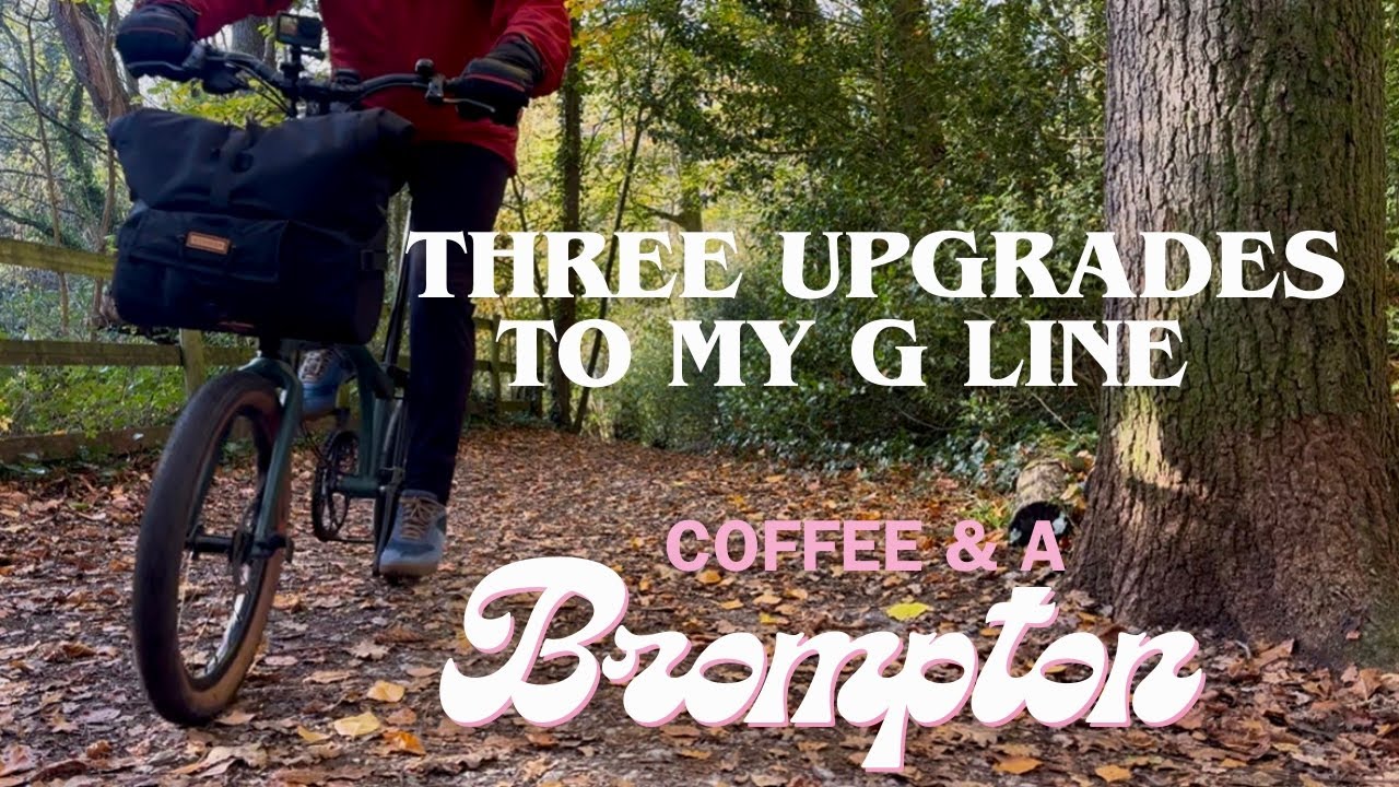 Мои ТРИ обновления Brompton G Line 💚