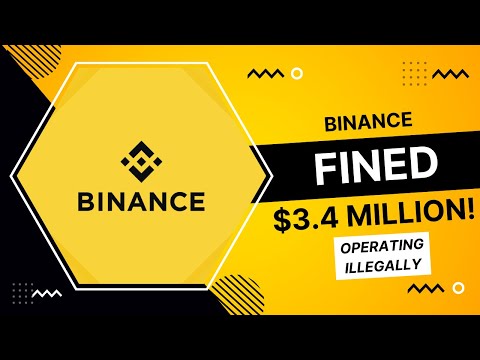 Binance SLAPPED With $3.4 Million Dollar Fine!