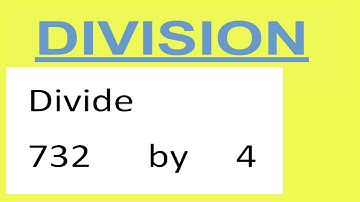 Divide     732      by     4