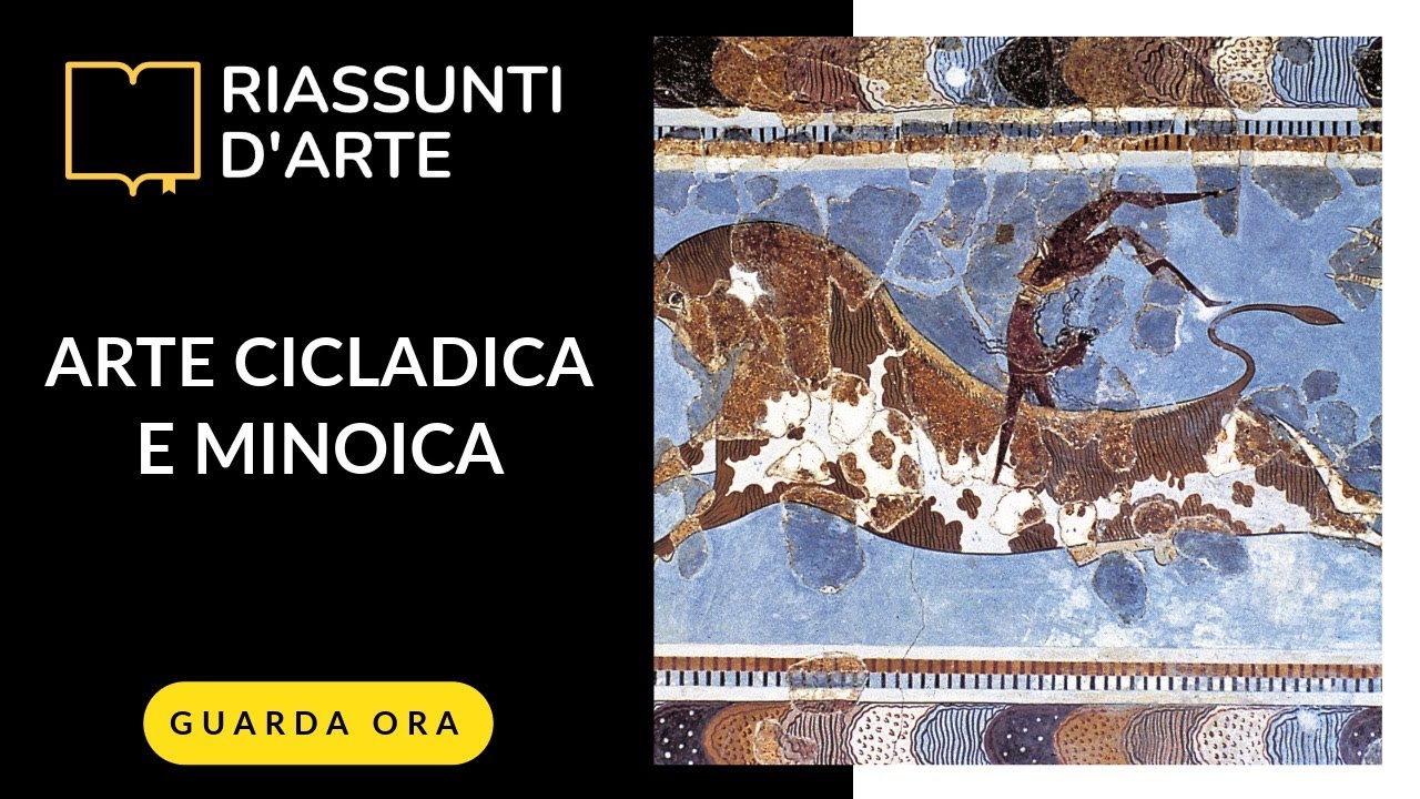 ARTE CICLADICA E MINOICA