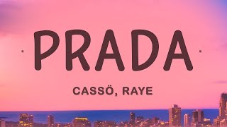 Cassö - Prada (Lyrics) ft. RAYE, D-Block Europe