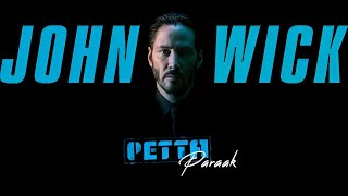 John Wick × Petta Paraak | Keanu Reeves | Anirudh Ravinchandar | Mixflicks