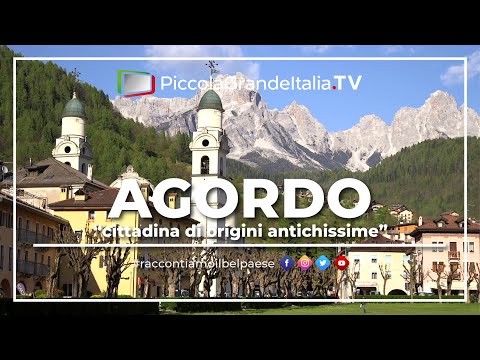 Agordo - Piccola Grande Italia