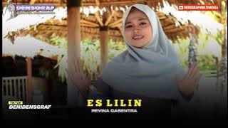 ES LILIN VOCAL REFINA GASENTRA PAJAMPANGAN