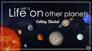 Unit 12: Life on other planets - Getting Started - English 8 [OLM.VN]