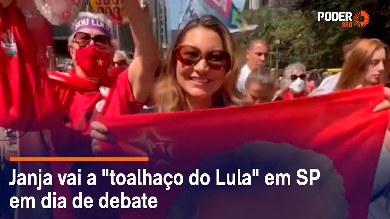 Janja vai a “toalhaço do Lula” em SP em dia de debate