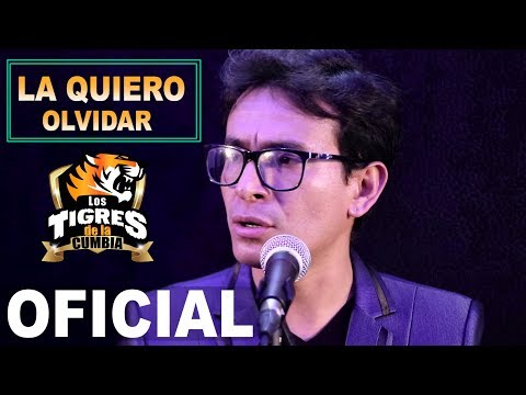 Los Tigres De La Cumbia (La Quiero Olvidar) 2018 4k